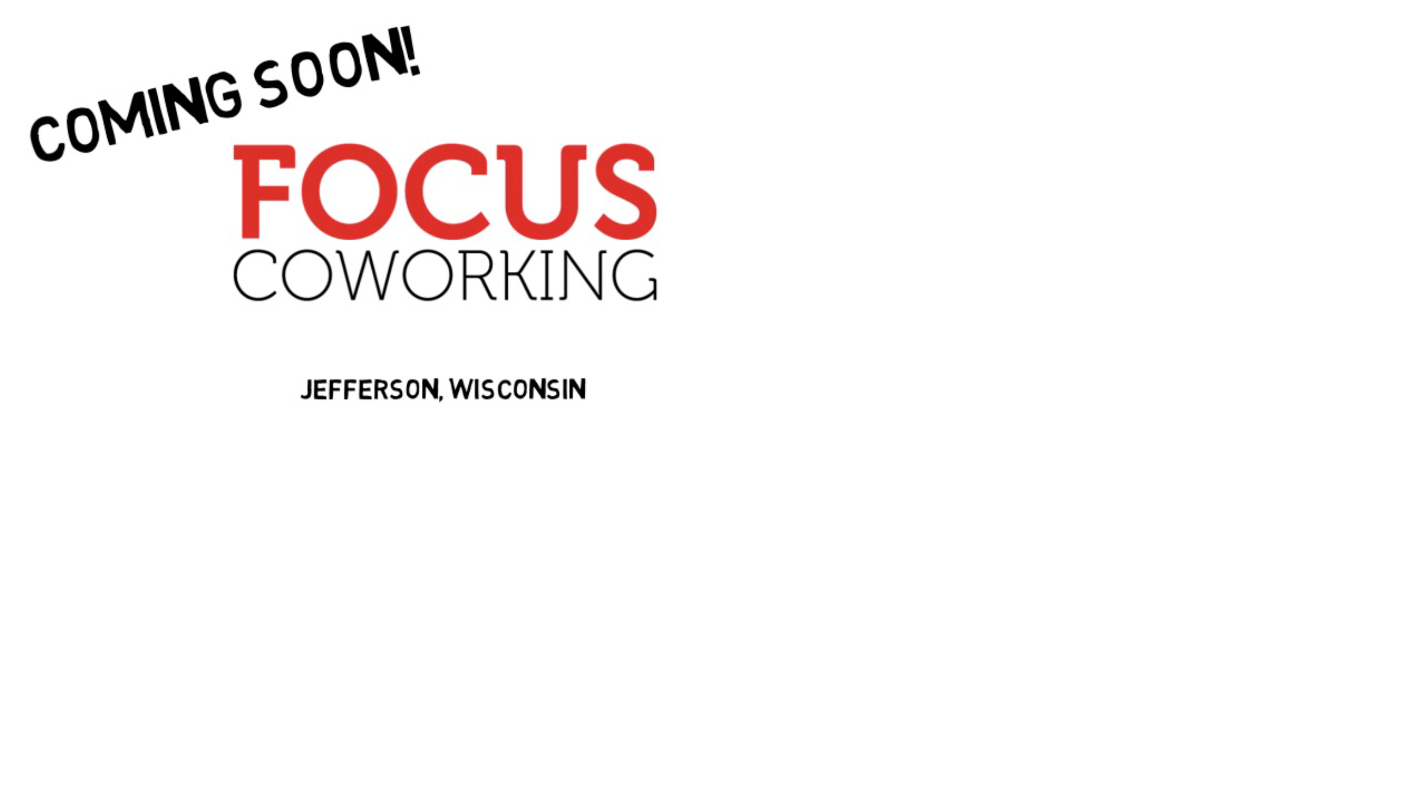 Focus Coworking Coming Soon To Jefferson, WI